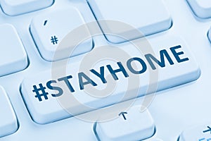 Stay home hashtag stayhome Coronavirus corona virus infection computer keyboard photo