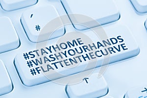 Stay home hashtag stayhome flatten the curve Coronavirus corona virus infection computer keyboard photo