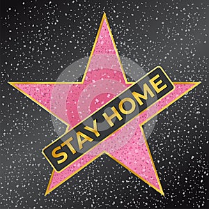 Stay home icon. Hollywood Walk of Fame