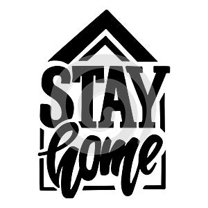 Stay home lettering