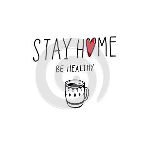 Stay home lettering with cup of tea vector illustrations