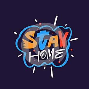 Stay Home phrase in colorful lettering against a dark blue background.