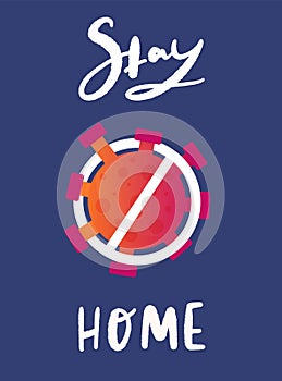 Stay home poster decoration, vector coronavirus quarantine illustration, t-shirt backgrount with prevent sign