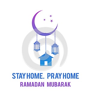 Stay home pray home ramadan Kareem home