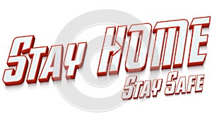 Stay Home Stay Safe Corona Pandemic 3D Text Banner Design for Multimedia Usage photo
