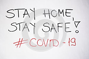 Stay home, stay safe! Covid - 19 photo