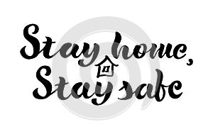 Stay home, stay safe - Lettering typography poster with text for self quarine times