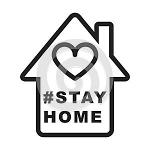 Stay at home slogan with house and heart inside. Protection campaign or measure from coronavirus, COVID-19. Stay home quote text,