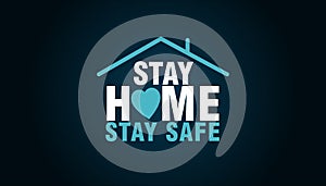 Stay Home Stay Safe photo