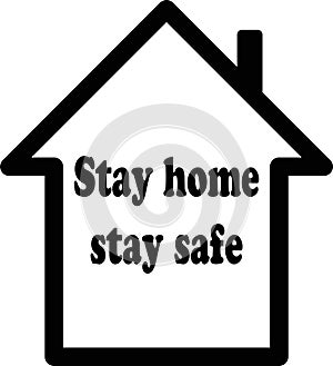 Stay home, Stay Safe concept vector illustration. Coronavirus Covid-19, quarantine motivational poster.