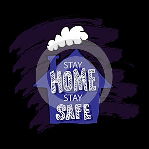 Stay home stay safe hand lettering