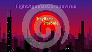 Stay home stay safe text for corona virus covid 19 pandemic.