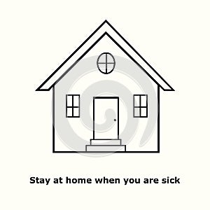 Stay at home when you are sick, outline simple doodle drawing