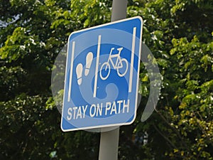 Stay on path sign
