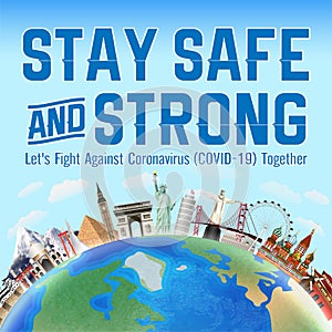 Stay safe and strong fight coronavirus together