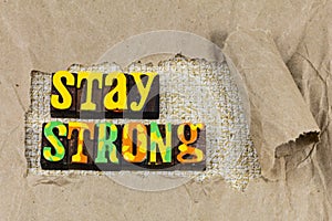 Stay strong safe positive mental attitude strength quarantine virus