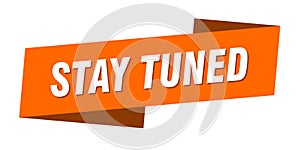 stay tuned banner template. stay tuned ribbon label.