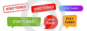 stay tuned button and speech bubble label sticker sign message communication