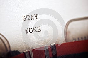 Stay woke concept