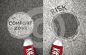 Stay in your comfort zone or risk