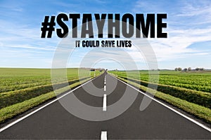 #Stayhome, it could save lives message photo