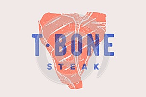 Steak, T-Bone. Poster with steak silhouette, text