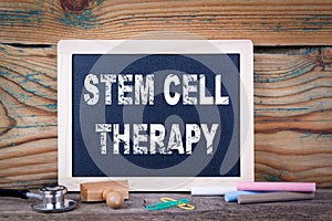 Stem cell therapy. Chalkboard on a wooden background