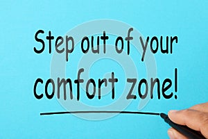 Step Out of Your Comfort Zone