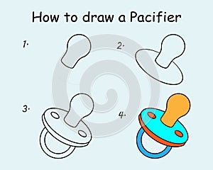 Step by step to draw a Pacifier. Drawing tutorial a Pacifier. Drawing lesson for children. Vector illustration