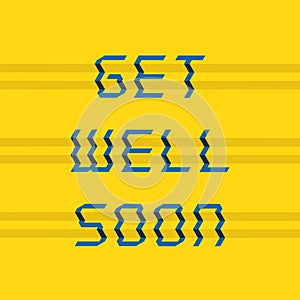 Stepped typography design with get well soon