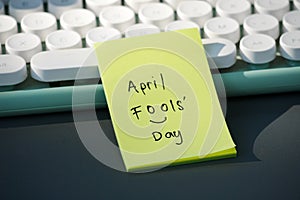 a stick note with April Fools Day text.