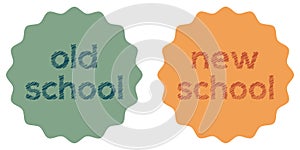 Sticker badge, label style old and new school, vector oldschool style sticker photo
