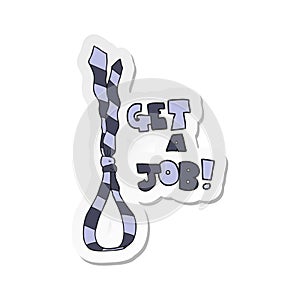 sticker of a cartoon get a job tie noose symbol