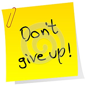 Sticker note with inspiring message Don't give up photo