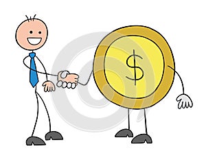 Stickman businessman character shaking hands with dollar coin, vector cartoon illustration