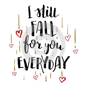 Still fall for you everyday love calligraphy card photo