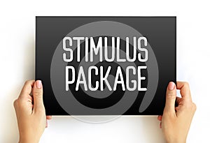 Stimulus Package - economic measures put together by a government to stimulate a struggling economy, text concept on card