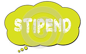 STIPEND text written on a light green thought bubble