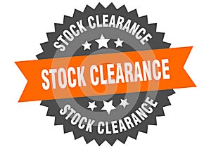 stock clearance sign. stock clearance circular band label. stock clearance sticker