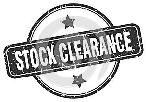 stock clearance stamp. stock clearance round grunge sign.