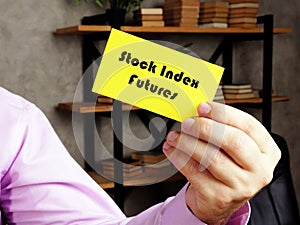 Stock Index Futures phrase on the yelow business card