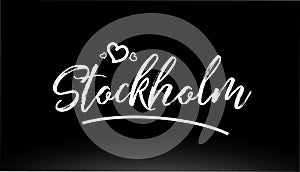 stockholm black and white city hand written text with heart logo