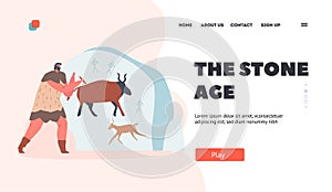 Stone Age Landing Page Template. Caveman Character Painting Animals on Wall. Ancient Period of Human Civilization