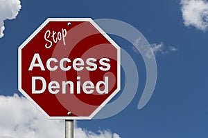 Stop Access Denied Road Sign