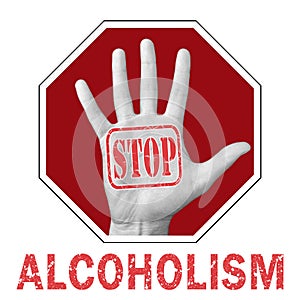 Stop alcoholism conceptual illustration. Open hand with the text stop alcoholism