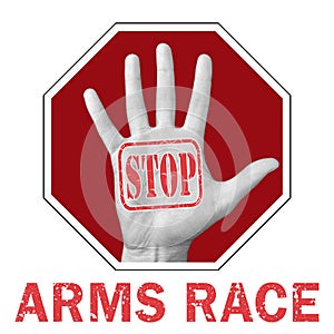 Stop arms race conceptual illustration. Open hand with the text stop arms race