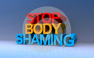 stop body shaming on blue photo