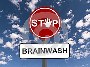 Stop brainwash sign photo