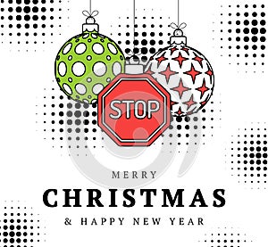 Stop christmas greeting card in trendy line style. Merry Christmas and Happy New Year outline cartoon Sports banner. stop sign as
