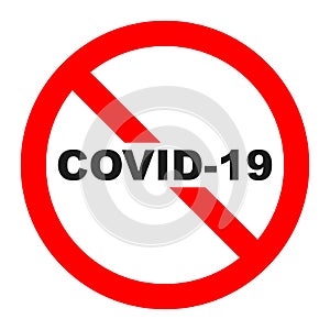 Stop coronavirus red sign. No covid-19 sign